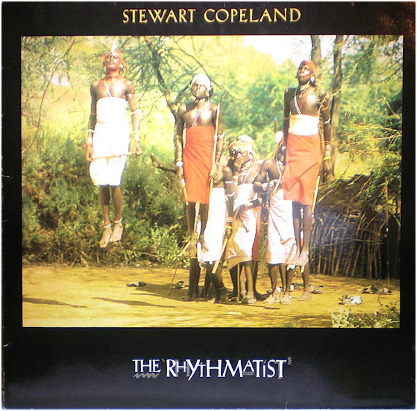 Stewart Copeland - The Rhythmatist | A&M Records (395 084-1)