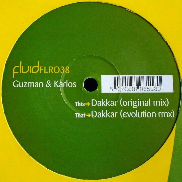 Guzman & Karlos - Dakkar | Fluid Recordings UK (FLR038) - main