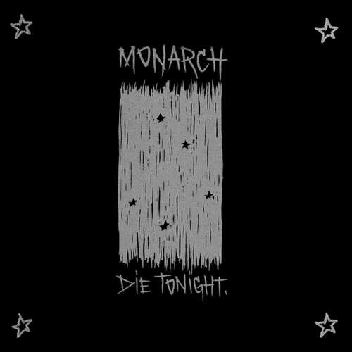 Monarch - Die Tonight | Music Fear Satan (MUF 038)