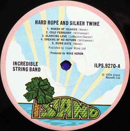 The Incredible String Band - Hard Rope & Silken Twine | Island Records (ILPS 9270) - 3 The Incredible String Band - Hard Rope & Silken Twine | Island Records (ILPS 9270) - 3