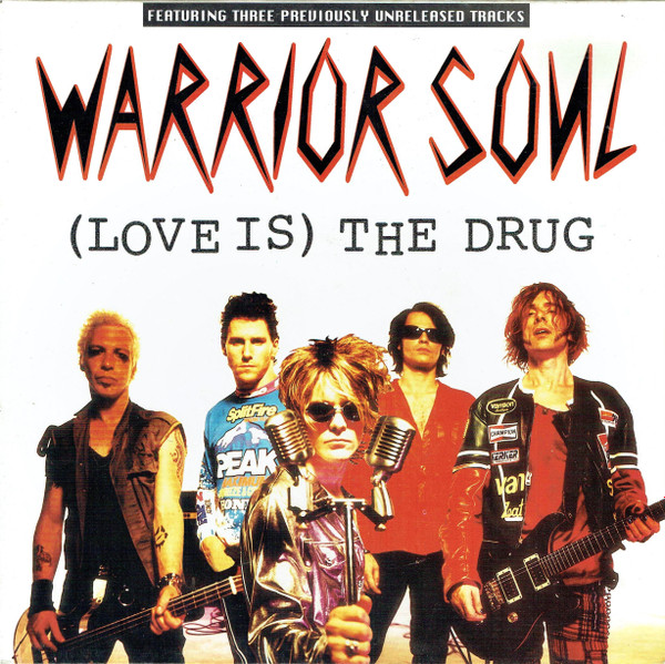 Warrior Soul - (Love Is) The Drug | Music For Nations (12KUT 164) - main