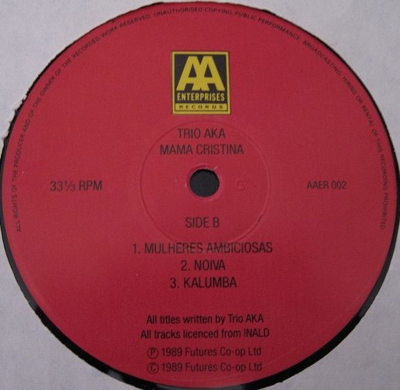 Trio AKA - Mama Cristina | AA Enterprises Records (AAER 002) - 2 Trio AKA - Mama Cristina | AA Enterprises Records (AAER 002) - 2