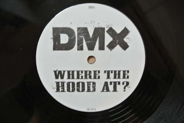 DMX - Where The Hood At? | Def Jam Recordings (981 139-0) - 3 DMX - Where The Hood At? | Def Jam Recordings (981 139-0) - 3