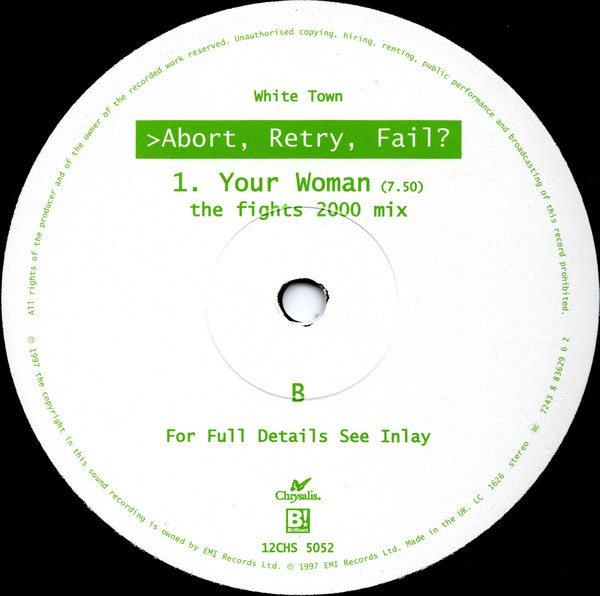 White Town - >Abort, Retry, Fail?_ Your Woman | Chrysalis (12CHS 5052) - 4