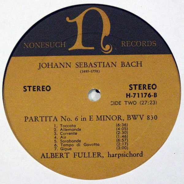 Johann Sebastian Bach , Albert Fuller - Partitas For Harpsichord (No. 2 In C Minor BWV 826 • No. 6 In E Minor BWV 830) | Nonesuch (H-71176) - 4