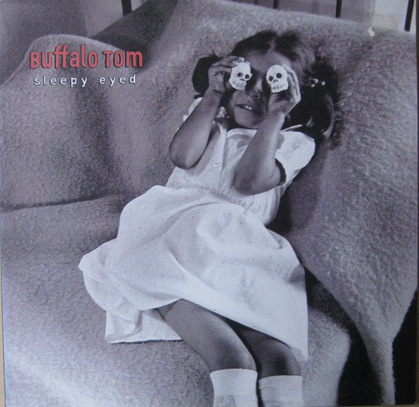 Buffalo Tom - Sleepy Eyed | Beggars Banquet (BBQLP 177) - main