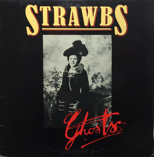 Strawbs - Ghosts | A&M Records (SP-4506)