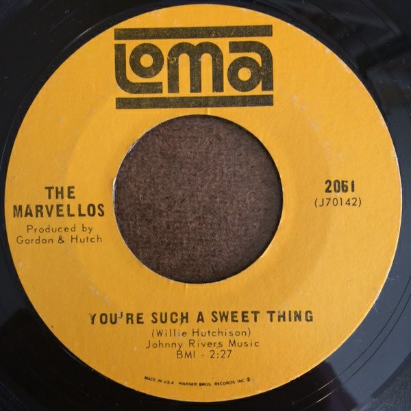 The Marvellos - You're Such A Sweet Thing / Why Do You Want To Hurt The One That Loves You | Loma (2061) - main The Marvellos - You're Such A Sweet Thing / Why Do You Want To Hurt The One That Loves You | Loma (2061) - main