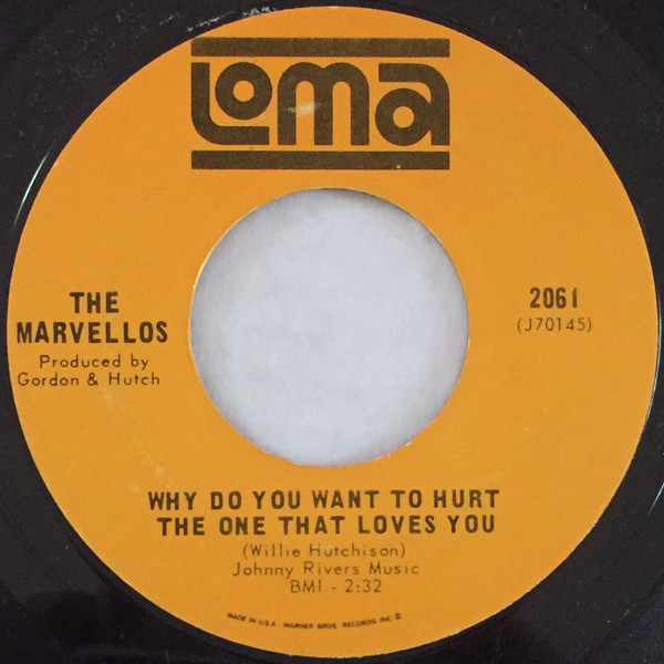 The Marvellos - You're Such A Sweet Thing / Why Do You Want To Hurt The One That Loves You | Loma (2061) - 2 The Marvellos - You're Such A Sweet Thing / Why Do You Want To Hurt The One That Loves You | Loma (2061) - 2