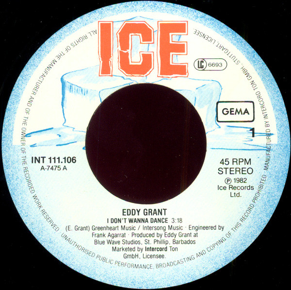 Eddy Grant - I Don't Wanna Dance | ICE (INT 111.106) - 3