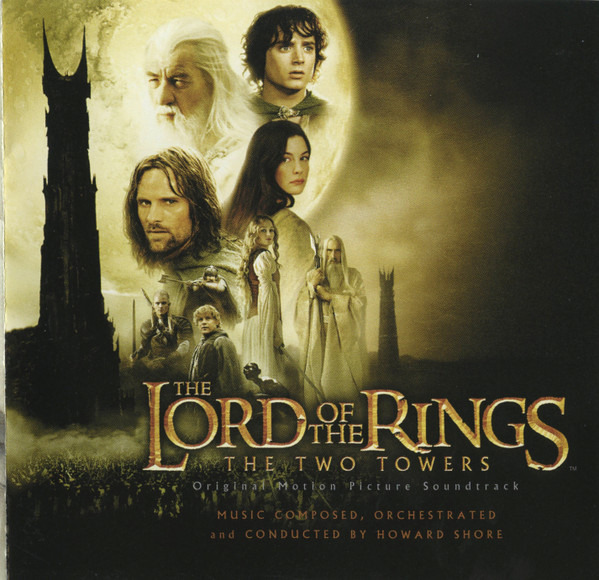 Howard Shore - The Lord Of  The Rings: The Two Towers (Original Motion Picture Soundtrack) | Reprise Records (CDW 48379) - main