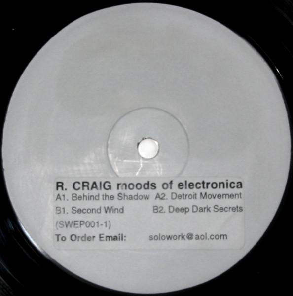 R. Craig - Moods Of Electronica | Solo Work (SWEP001) R. Craig - Moods Of Electronica | Solo Work (SWEP001)