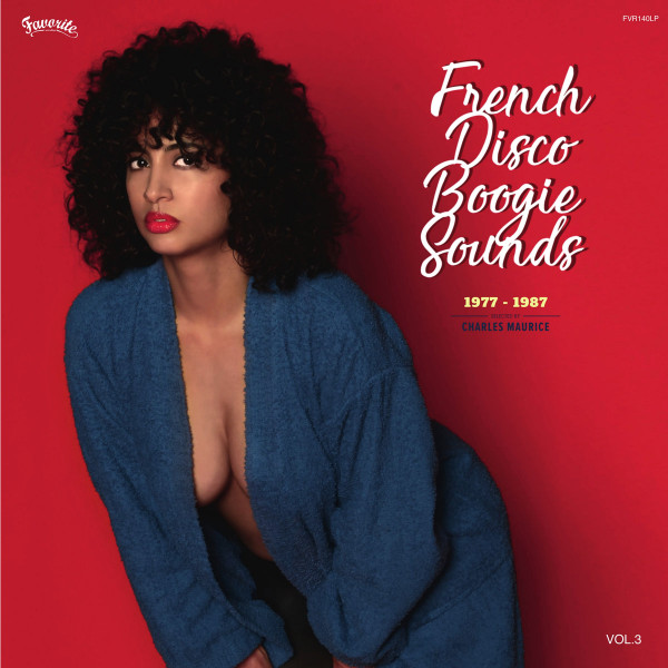 Various - French Disco Boogie Sounds Vol. 3 (1977-1987) | Favorite Recordings (FVR140LP)
