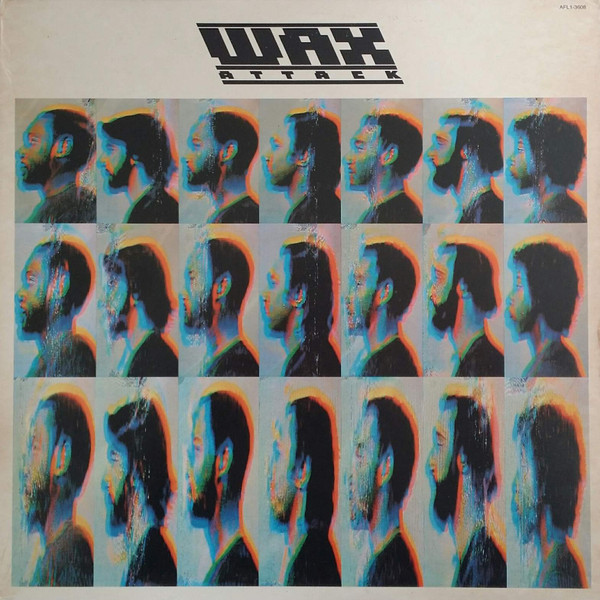 Wax - Wax Attack | RCA Victor (AFL1-3608) - main