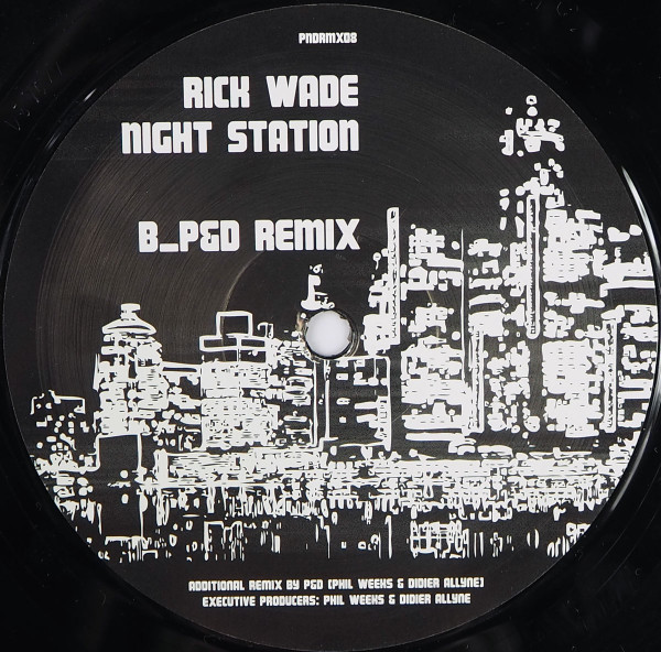 Rick Wade - Night Station (Remixes) | P&D (PNDRMX08) - 2