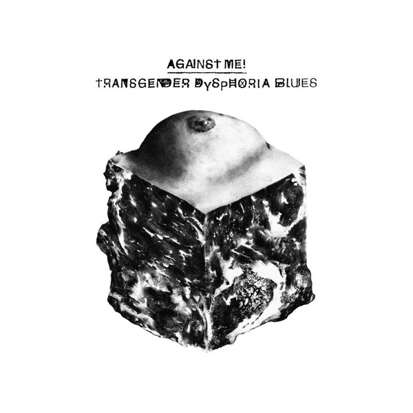 Against Me! - Transgender Dysphoria Blues [CD] | Total Treble (TTM003)