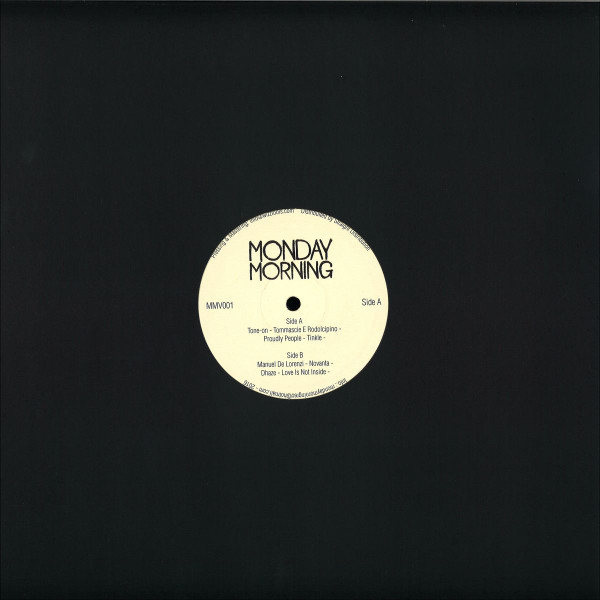 Manuel De Lorenzi , Dhaze , Proudly People , Tone-on - Various Collective 1 | Monday Morning (MMV001) - 2 Manuel De Lorenzi , Dhaze , Proudly People , Tone-on - Various Collective 1 | Monday Morning (MMV001) - 2