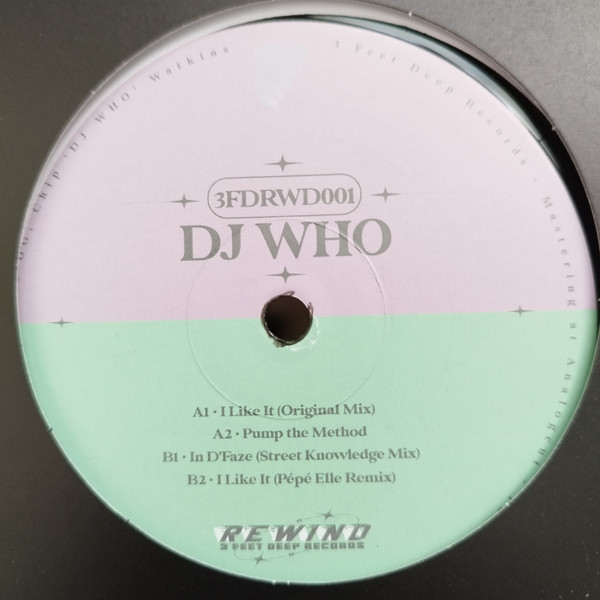 DJ Who - 3FDRWD001 - DJ WHO | 3 Feet Deep Records (3FDRWD001)