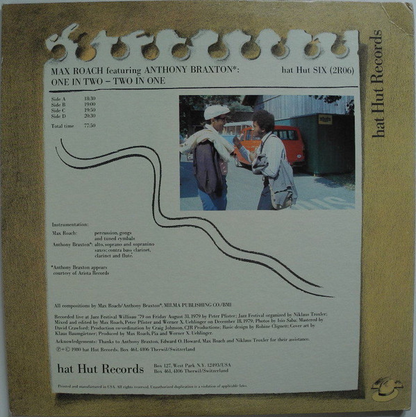 Max Roach Featuring Anthony Braxton - One In Two - Two In One | Hat Hut Records (hat Hut SIX (2R06)) - 2 Max Roach Featuring Anthony Braxton - One In Two - Two In One | Hat Hut Records (hat Hut SIX (2R06)) - 2