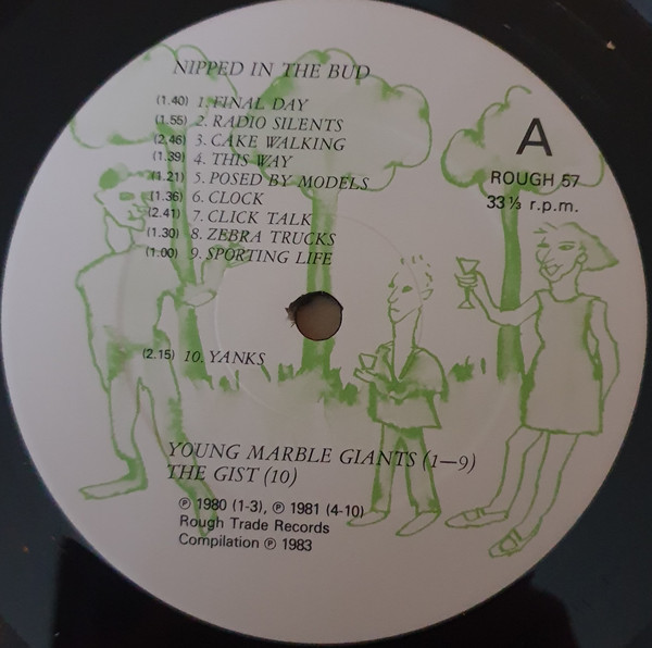 Young Marble Giants / The Gist / Weekend - Nipped In The Bud | Rough Trade (ROUGH 57) - 3