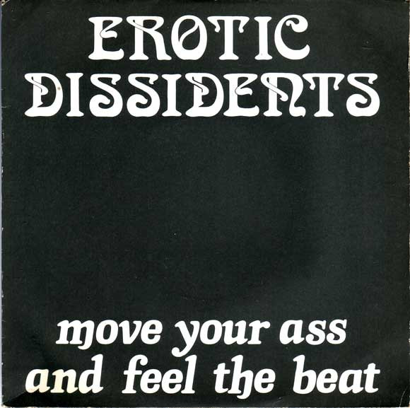 Erotic Dissidents - Move Your Ass And Feel The Beat | Polydor (897 904-7)