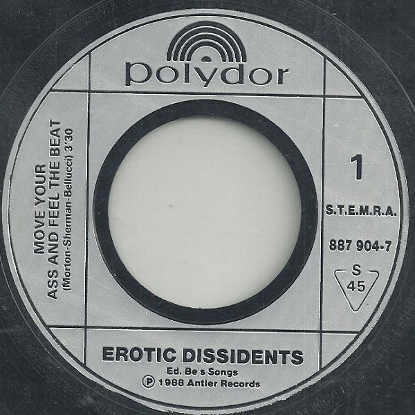 Erotic Dissidents - Move Your Ass And Feel The Beat | Polydor (897 904-7) - 3 Erotic Dissidents - Move Your Ass And Feel The Beat | Polydor (897 904-7) - 3