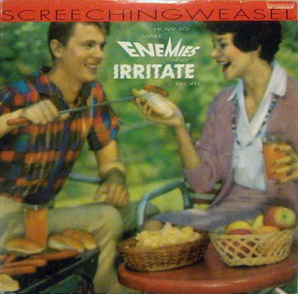 Screeching Weasel - How To Make Enemies And Irritate People | Lookout! Records (Lookout Number 97) Screeching Weasel - How To Make Enemies And Irritate People | Lookout! Records (Lookout Number 97)
