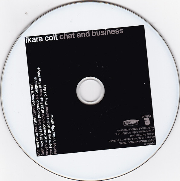Ikara Colt - Chat And Business | Epitaph (86662-2) - 3