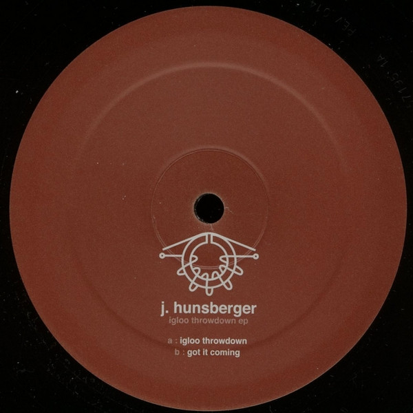 Jay Hunsberger - Igloo Throwdown / Got It Coming | Revolver Recordings (REV 0014) - main