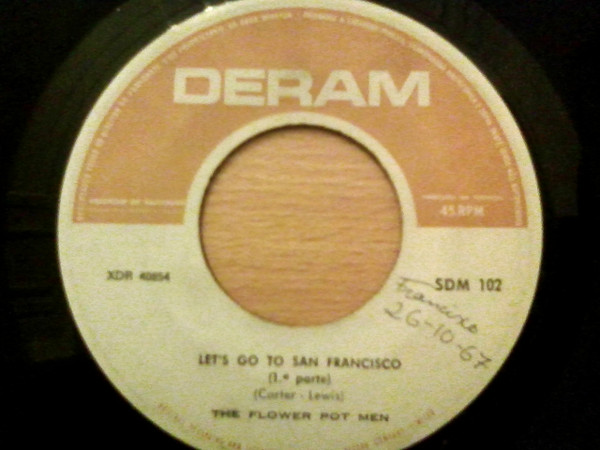 Flower Pot Men - Let's Go To San Francisco (Parts 1 And 2) | Deram (SDM 102) - main
