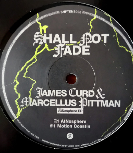 James Curd & Marcellus Pittman - AtNosphere EP | Shall Not Fade (SNF-TENS-003) - 2