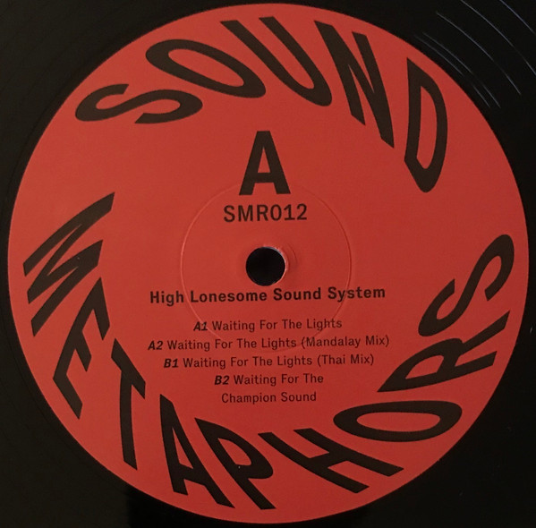 High Lonesome Sound System - Waiting For The Lights | Sound Metaphors Records (SMR012) - 3