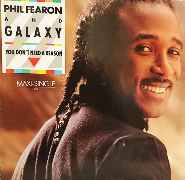 Phil Fearon & Galaxy - You Don't Need A Reason | Island Records (601 883)