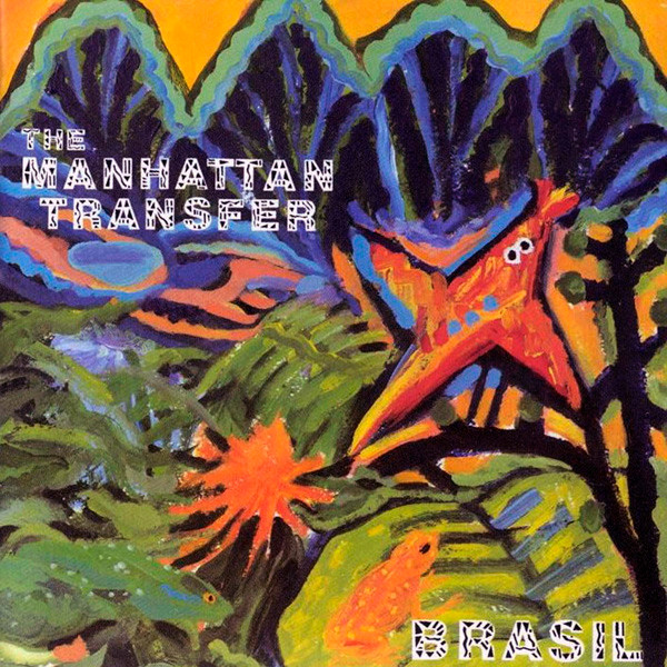 The Manhattan Transfer - Brasil | Atlantic (781 803-1)