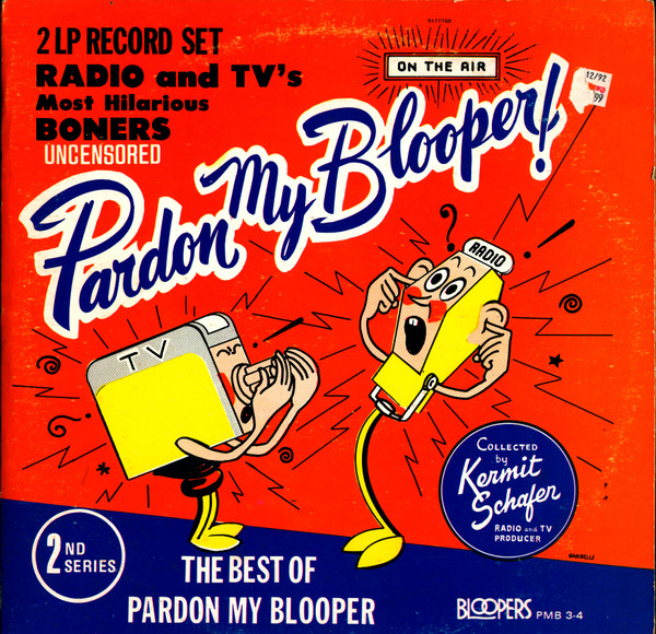 Kermit Schafer - Pardon My Blooper! (2nd Series) | Bloopers (PMB 3-4)