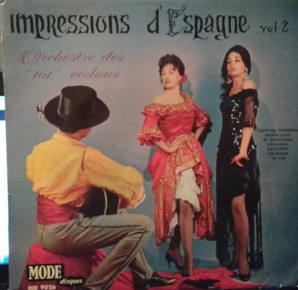 101 Strings , David L. Miller - Impressions D'Espagne Vol. 2 | Mode Disques (MD 9026)