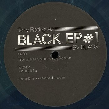 Tony Rodriguez - Black EP #1 | BV Black (BVB01)