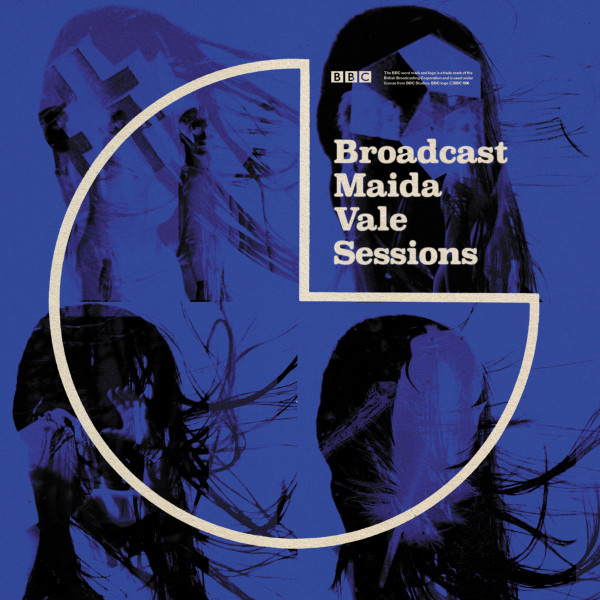 Broadcast - Maida Vale Sessions | Warp Records (WARPLP337) - main Broadcast - Maida Vale Sessions | Warp Records (WARPLP337) - main