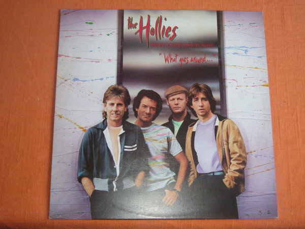 The Hollies - What Goes Around... | WEA (25 0139-1)