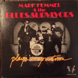 Mark Hummel & The Blues Survivors - Playin' In Your Town | Rockinitus Records (R 101)