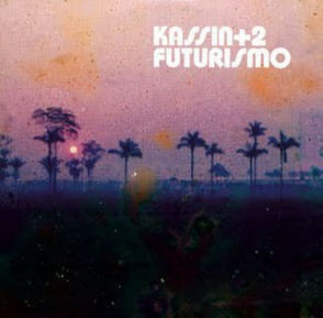 Kassin+2 - Futurismo | Luaka Bop (VVR1045872)