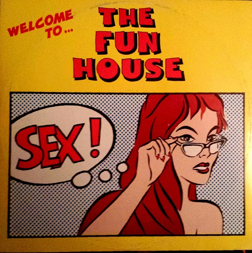 The Fun House - Sex | Cruisin' Records (CRN 53505)