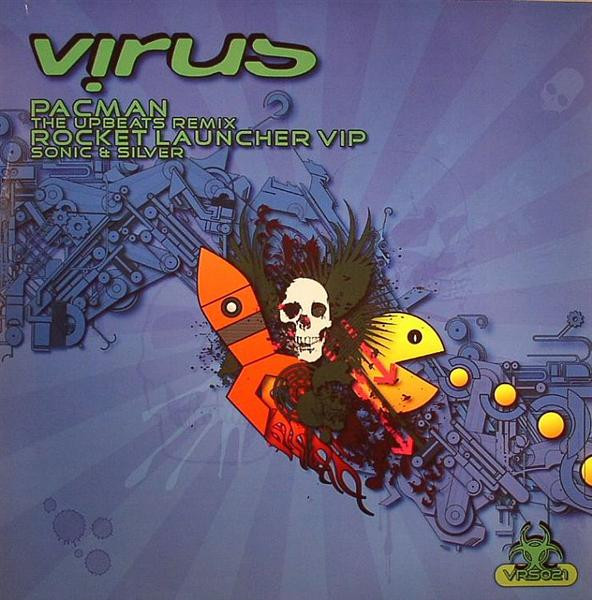 Ed Rush & Optical / Sonic & Silver - Pacman (The Upbeats Remix) / Rocket Launcher (VIP) | Virus Recordings (VRS021) - main Ed Rush & Optical / Sonic & Silver - Pacman (The Upbeats Remix) / Rocket Launcher (VIP) | Virus Recordings (VRS021) - main