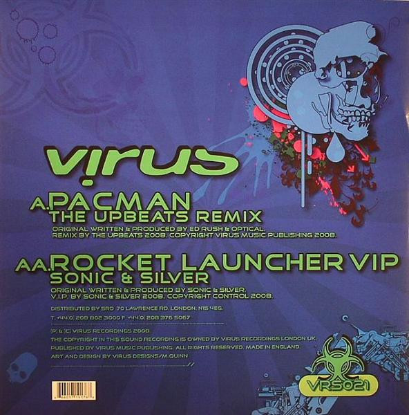 Ed Rush & Optical / Sonic & Silver - Pacman (The Upbeats Remix) / Rocket Launcher (VIP) | Virus Recordings (VRS021) - 2 Ed Rush & Optical / Sonic & Silver - Pacman (The Upbeats Remix) / Rocket Launcher (VIP) | Virus Recordings (VRS021) - 2