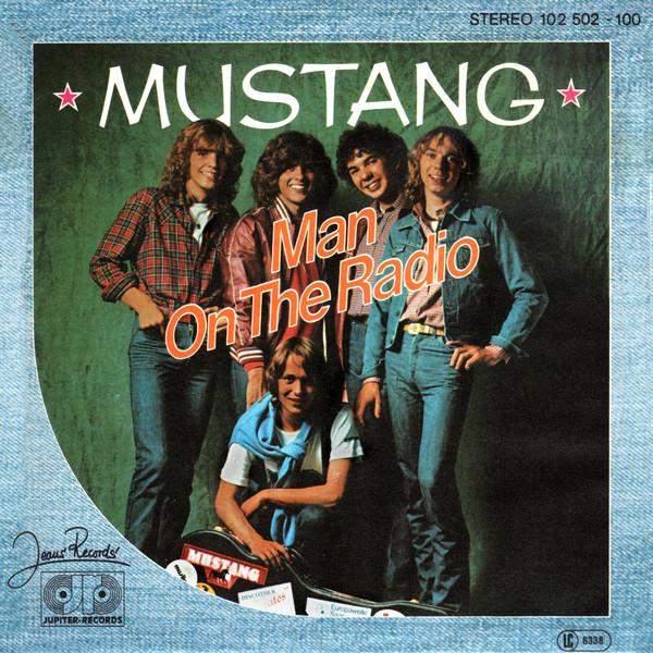 Mustang - Man On The Radio | Jupiter Records (102 502)