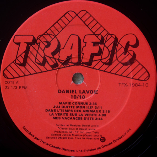 Daniel Lavoie - 10 / 10 | Trafic (TFX 1984-10) - 3