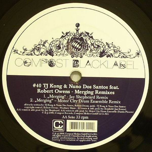 TJ Kong & Nuno Dos Santos Feat. Robert Owens - Merging Remixes | Compost Black Label (#40) - 2 TJ Kong & Nuno Dos Santos Feat. Robert Owens - Merging Remixes | Compost Black Label (#40) - 2