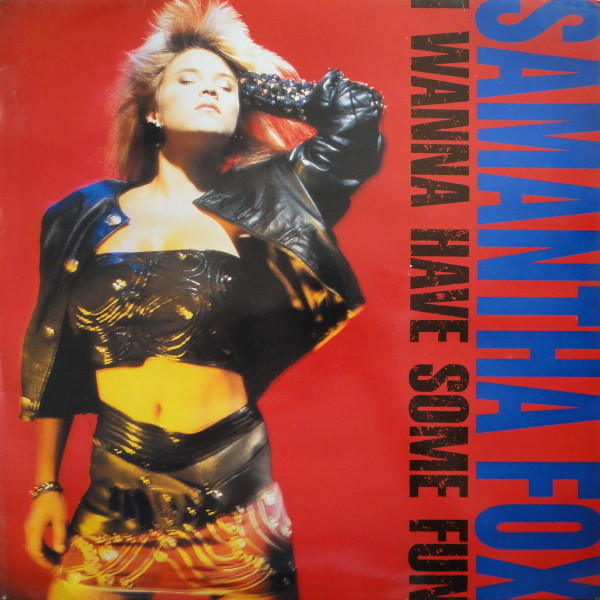Samantha Fox - I Wanna Have Some Fun | Jive (6.26906 AS)
