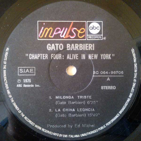 Gato Barbieri - Chapter Four: Alive In New York | Impulse! (3C 064-96706) - 3