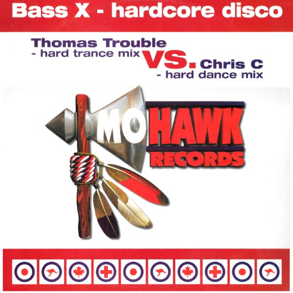 Bass X - Hardcore Disco | Mohawk Records (AMOK 026)